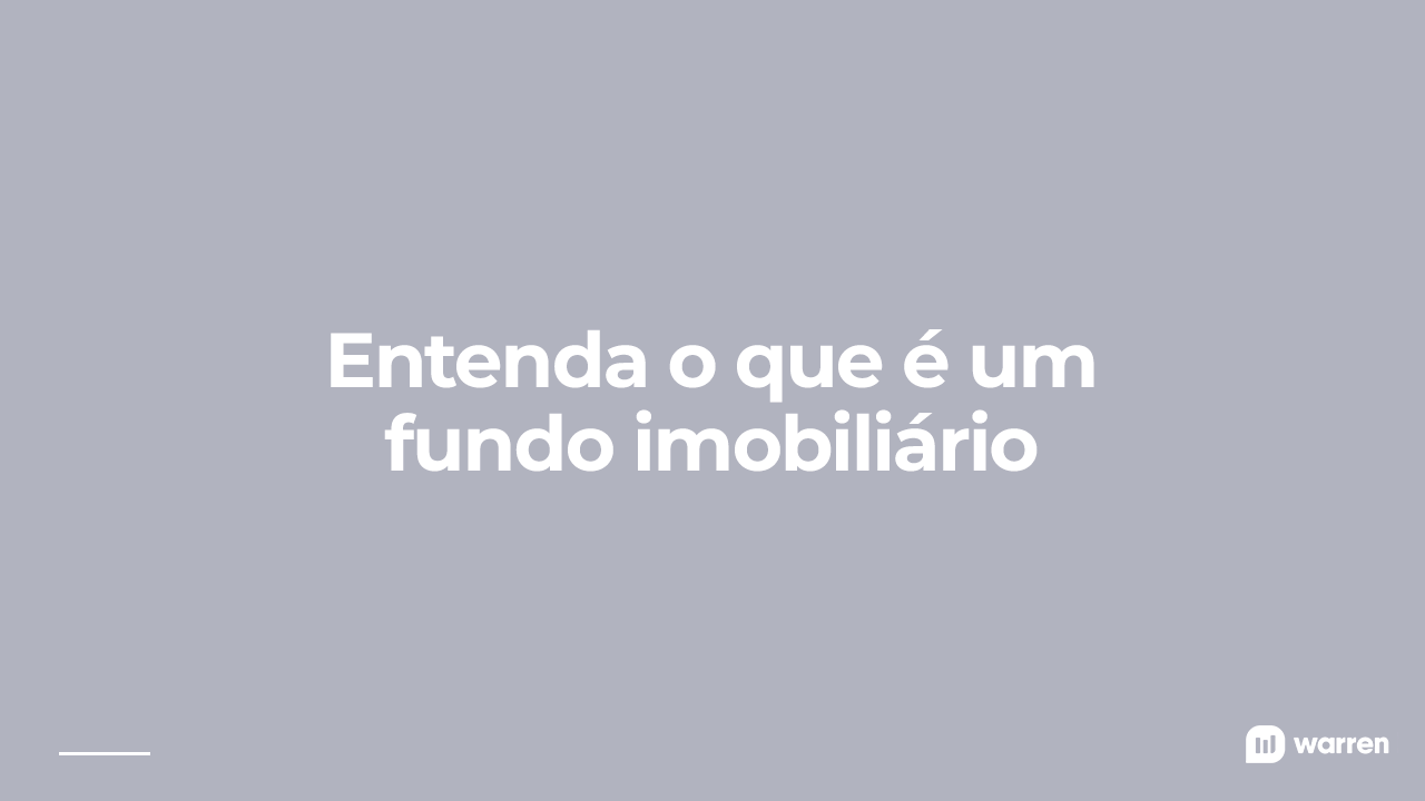 Tipos de fundos imobiliários conheça todas as opções de FIIs