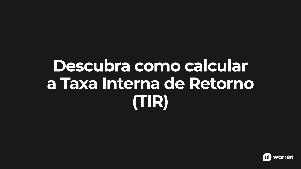 Taxa Interna De Retorno Tir O Que E Como Calcular Na Pr Tica