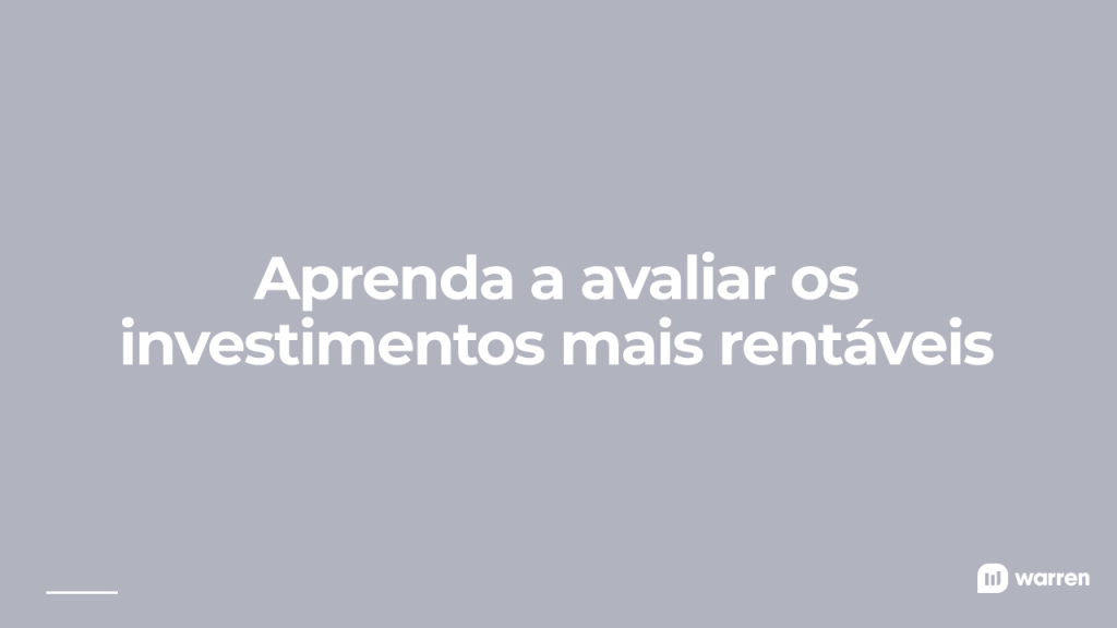 Aprenda a avaliar os ativos mais rentáveis, ilustração