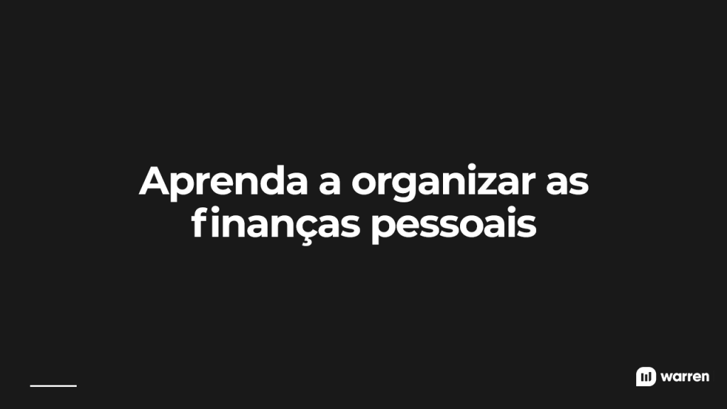 Aprenda como organizar as finanças pessoais, ilustração