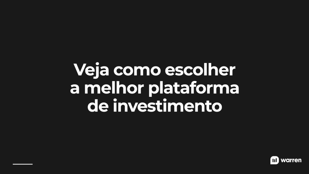 Como escolher a melhor plataforma de investimento, ilustração