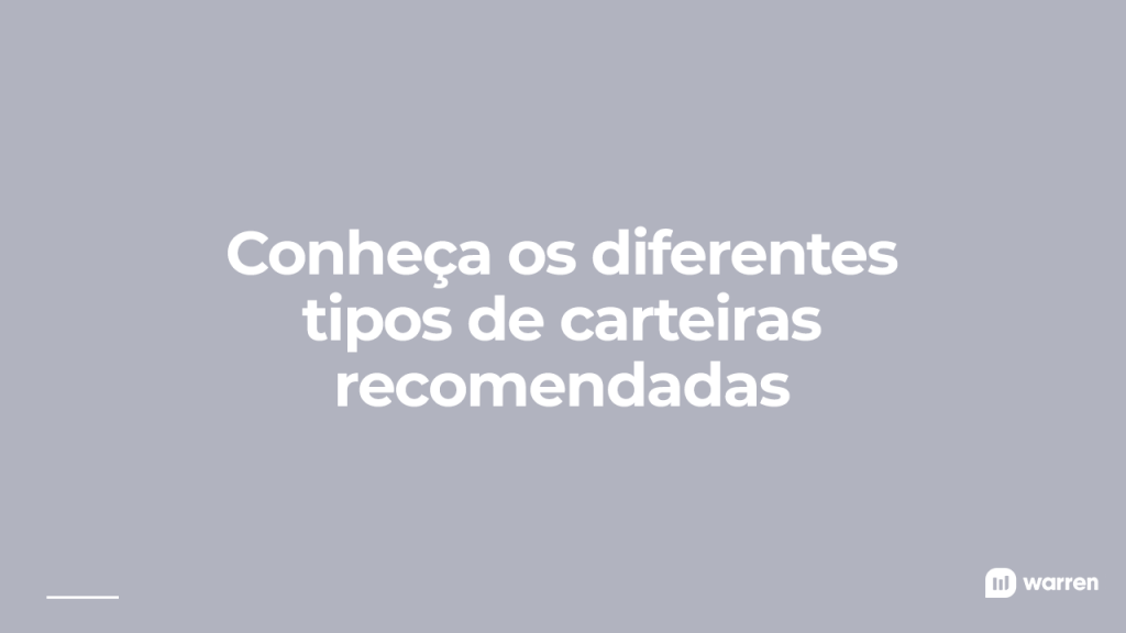 Conheça os diferentes tipos de carteiras recomendadas, ilustração