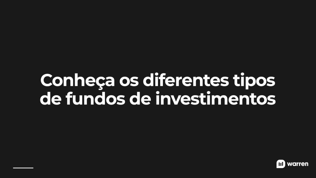 Conheça os diferentes tipos de fundos de investimentos, ilustração