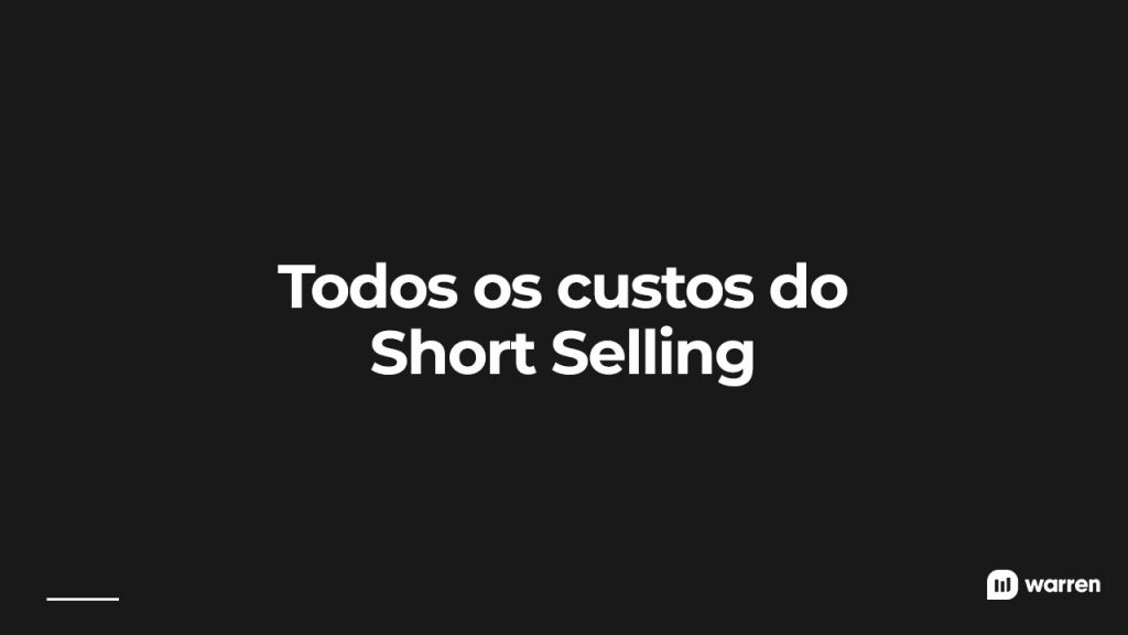 Custos do Short Selling, ilustração