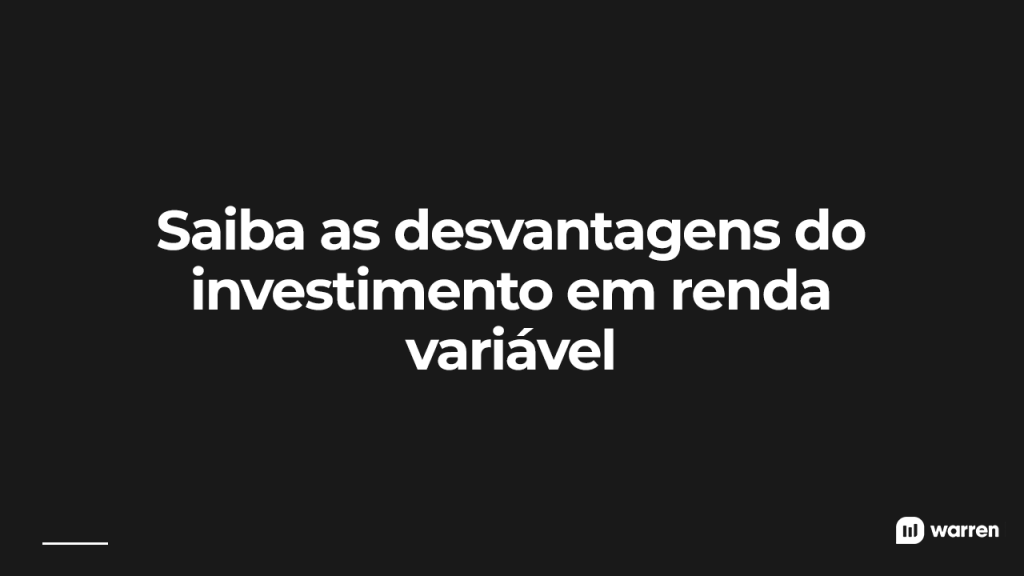 Saiba as desvantagens do investimento em renda variável, ilustração