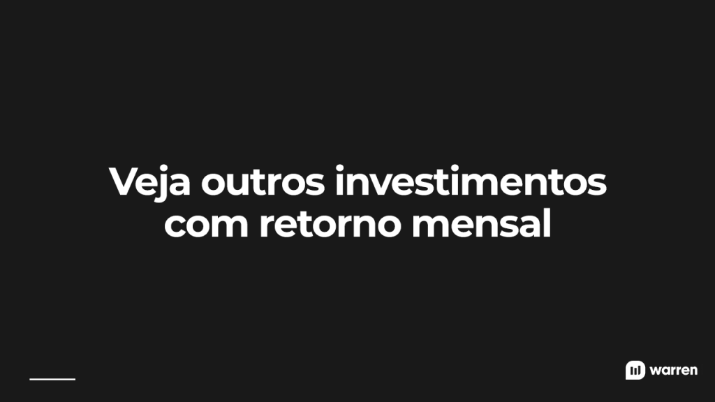 Investimentos com retorno mensal, ilustração