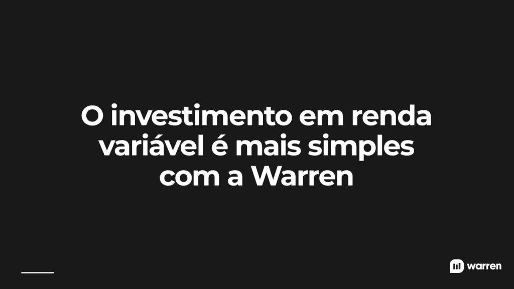 O investimento em renda variável é mais simples com a Warren, ilustração