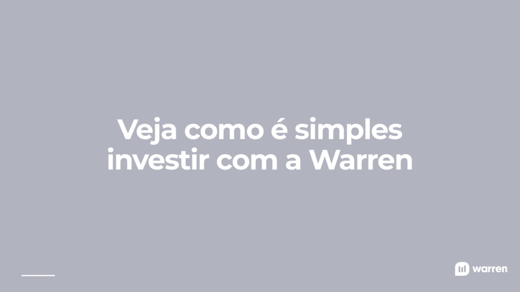 Veja como é simples investir com a Warren, ilustração