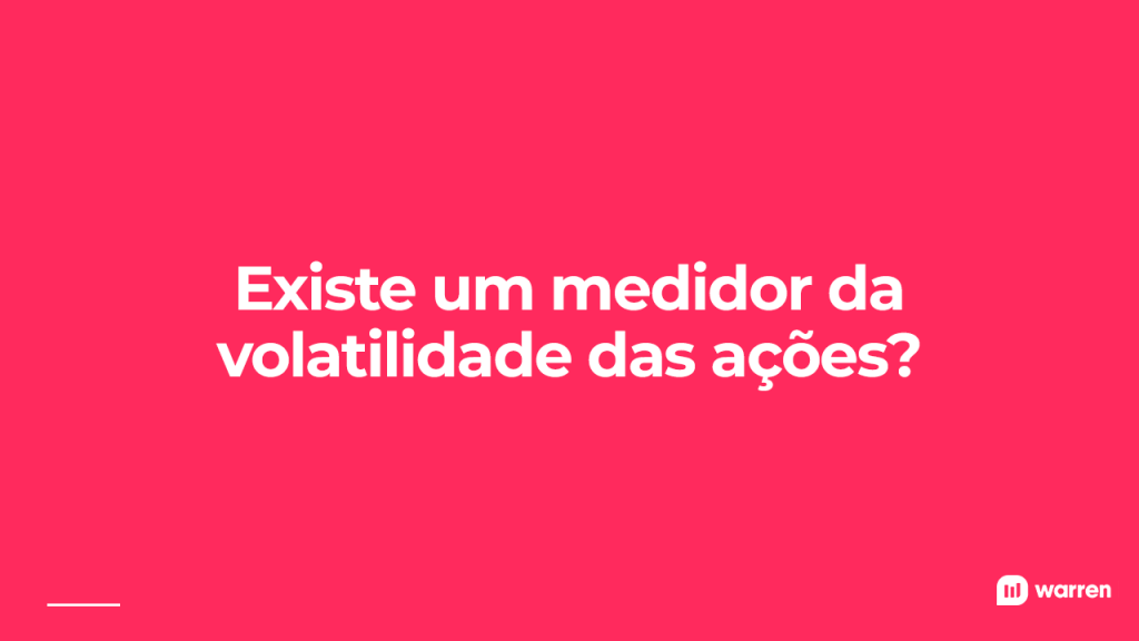 Existe um medidor brasileiro da volatilidade das ações, ilustração