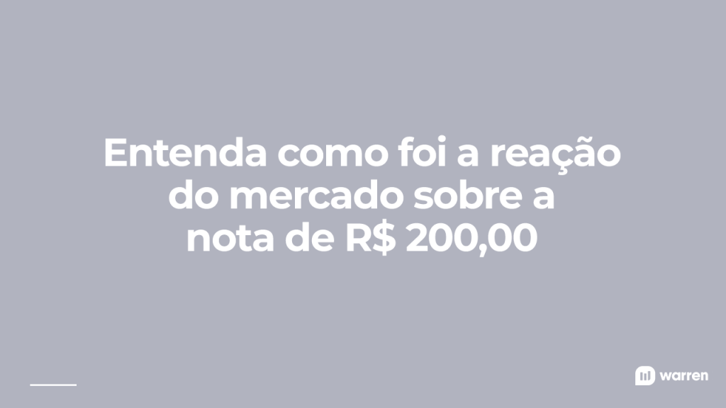 Entenda como foi a reação do mercado sobre a nota de R$ 20,00, ilustração