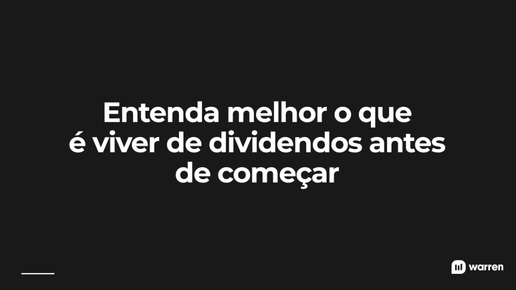 Entenda melhor o que é viver de dividendos antes de começar, ilustração