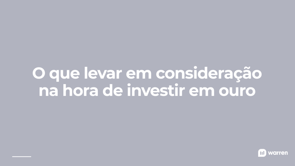 O que levar em consideração na hora de investir em ouro, ilustração