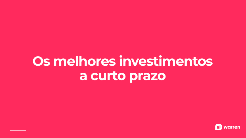 Os melhores investimentos a curto prazo, ilustração