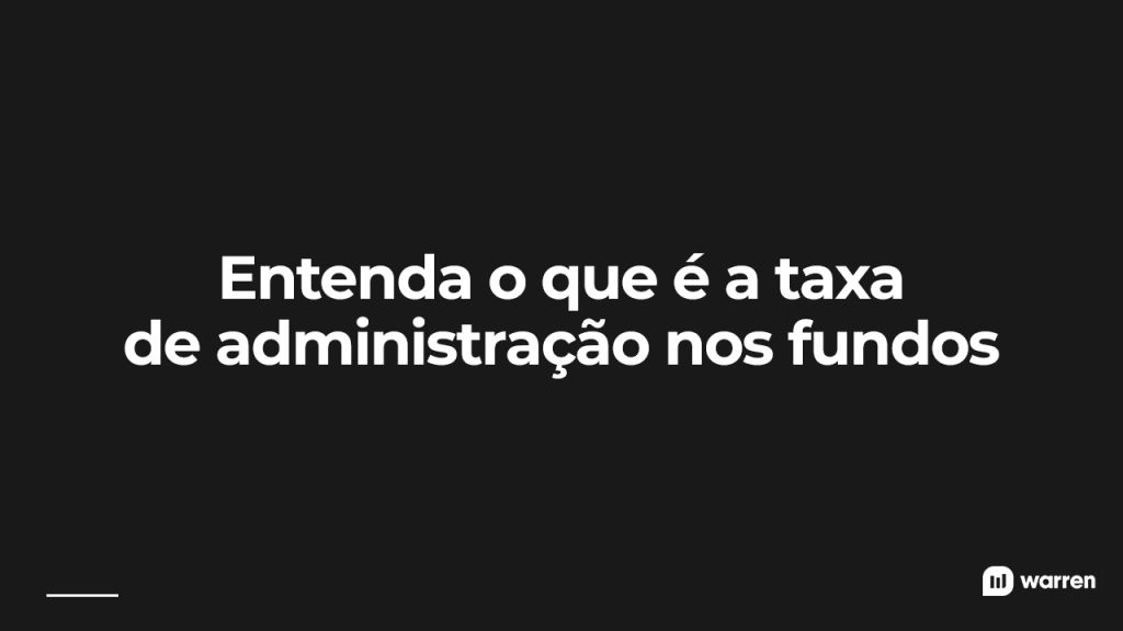 Entenda o que é a taxa de administração nos fundos, ilustração