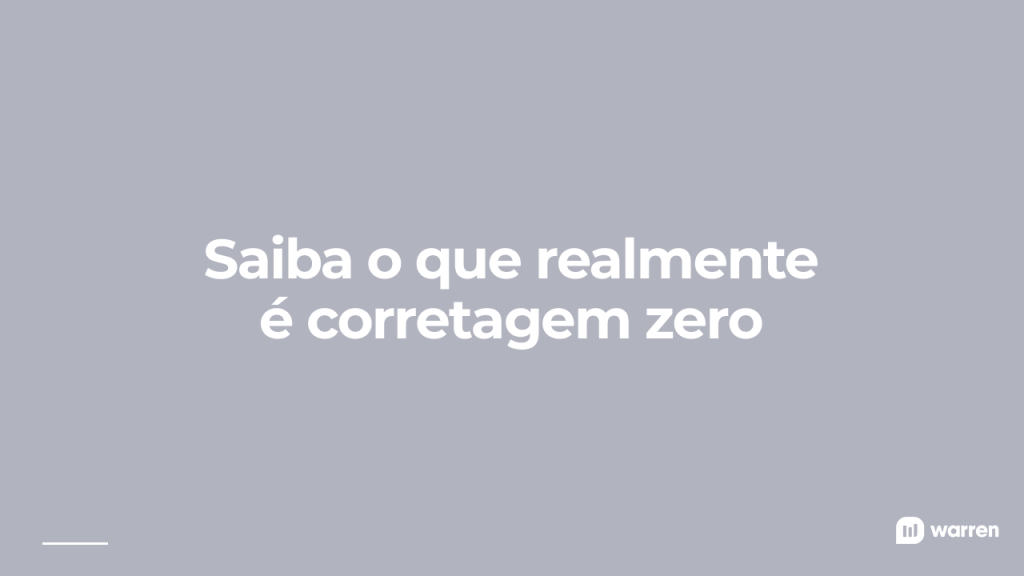 Saiba o que realmente é corretagem zero, ilustração