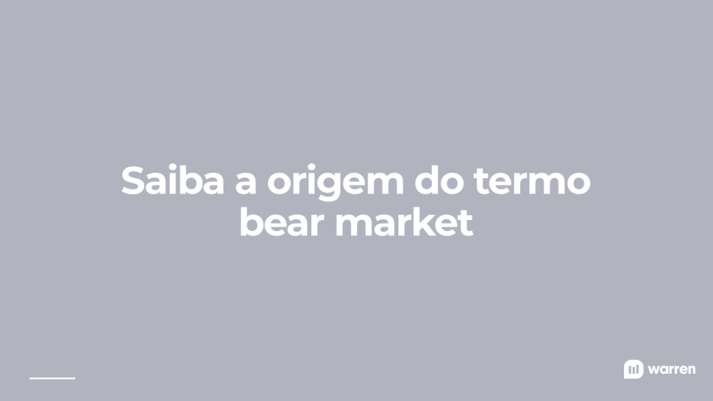 Saiba a origem do termo Bear market, ilustração