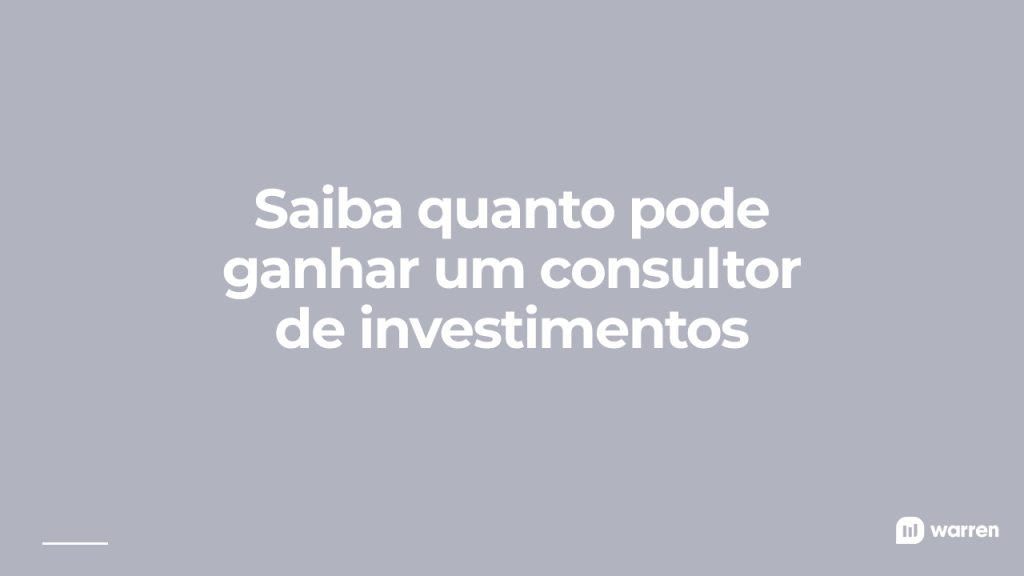 Saiba quanto pode ganhar um consultor de investimentos, ilustração