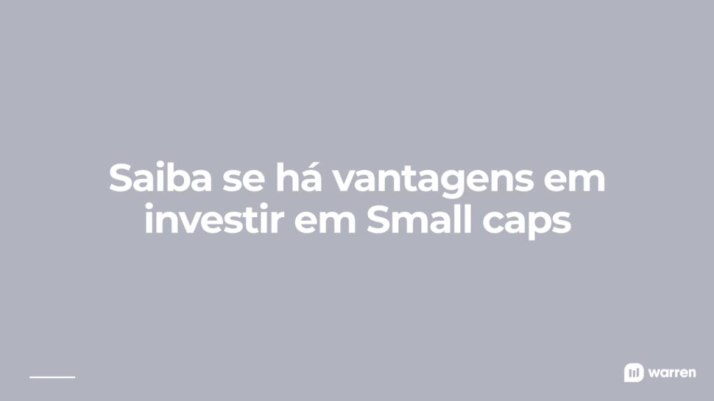 Saiba se há vantagens em investir em small caps, ilustração
