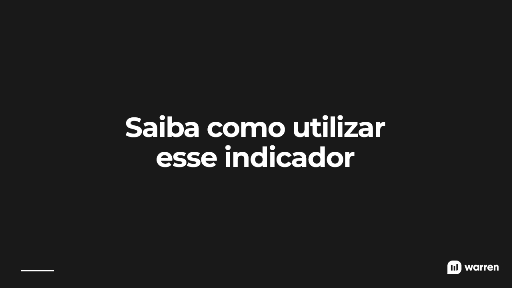 Saiba como utilizar esse indicador, ilustração