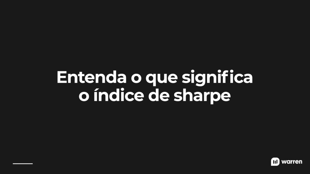 Entenda o que significa o índice de Sharpe, ilustração