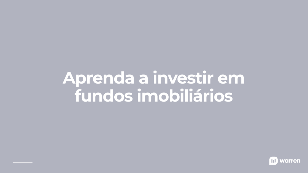 Aprenda a investir em fundos imobiliários, ilustração