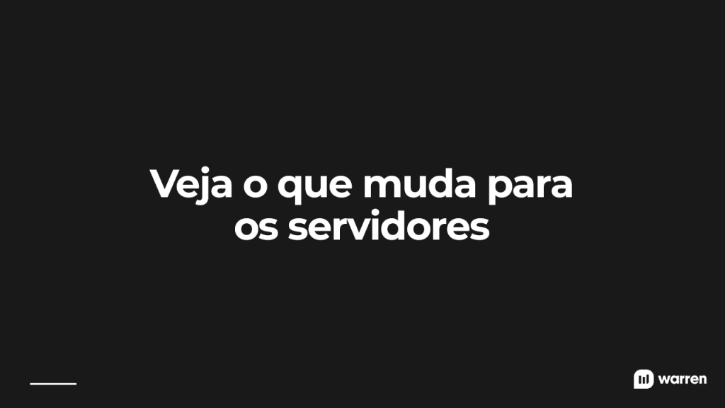 Veja o que muda para os servidores, ilustração