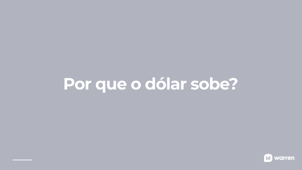 entenda por que o dolar sobe, ilustração