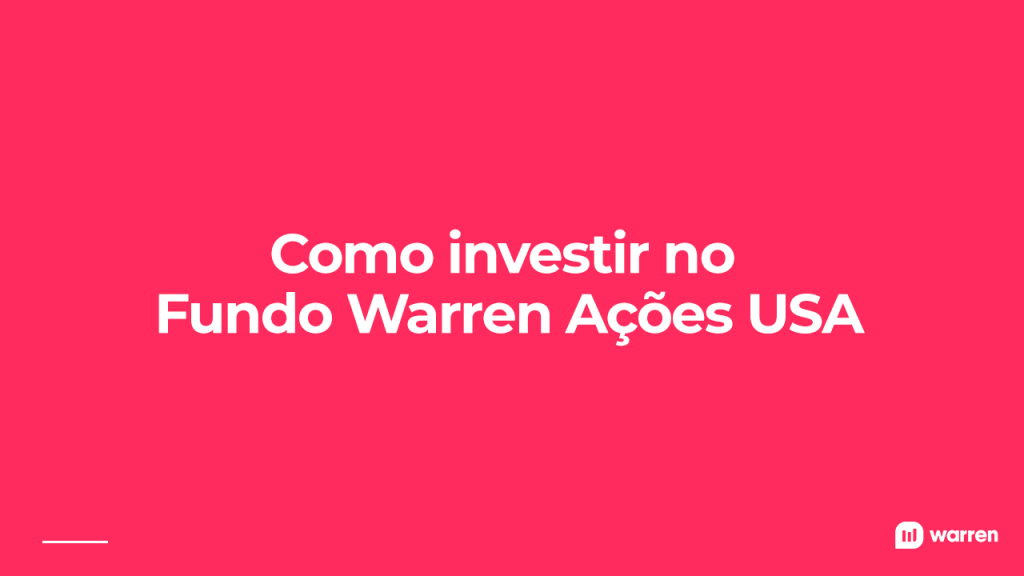 como investir no fundo warren ações usa, ilustração
