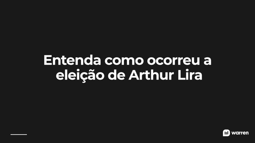por que arthur lira foi eleito, ilustração