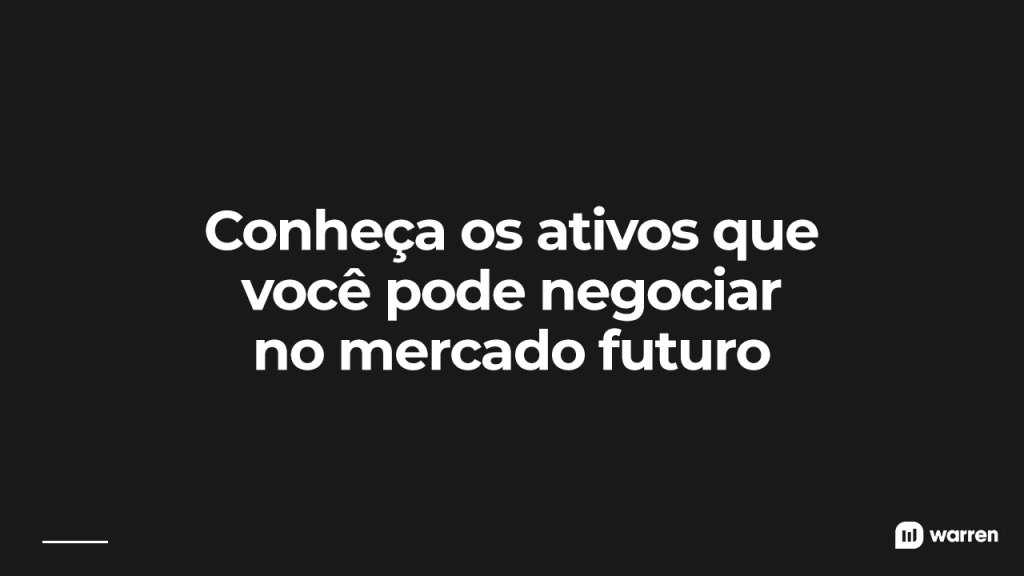 Ativos negociados no mercado futuro, ilustração