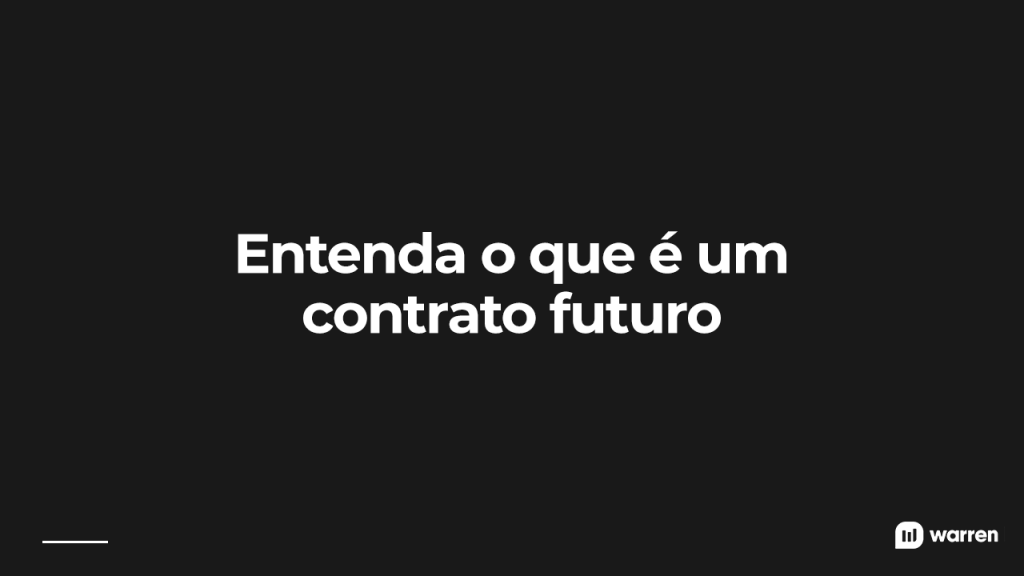 O que é contrato futuro, ilustração
