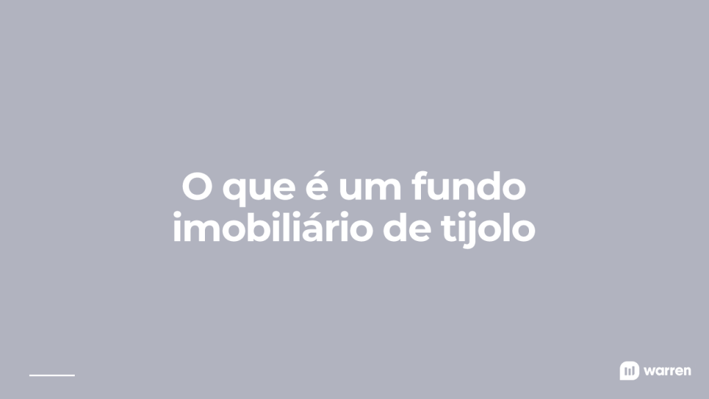 o que é um fundo imobiliário de tijolo, ilustração
