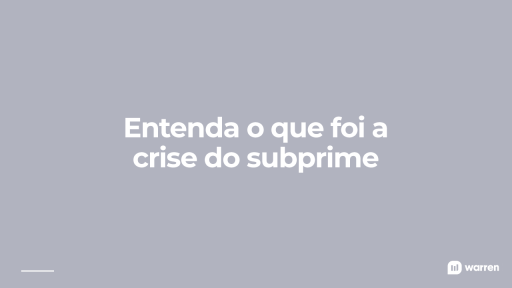 O que foi a crise do subprime, ilustração