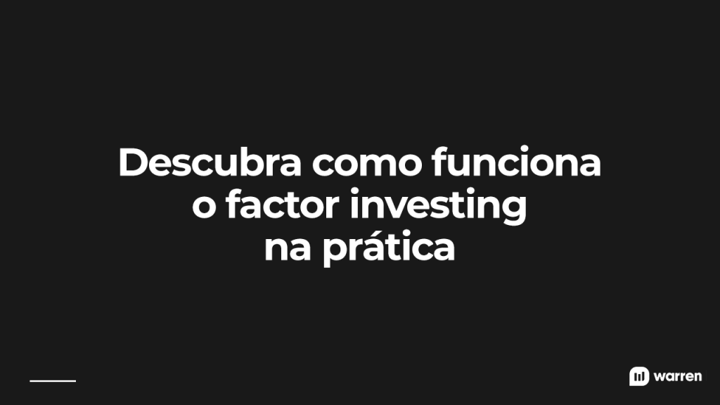 Como funciona o factor investing, ilustração