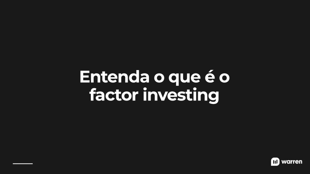 O que é factor investing, ilustração