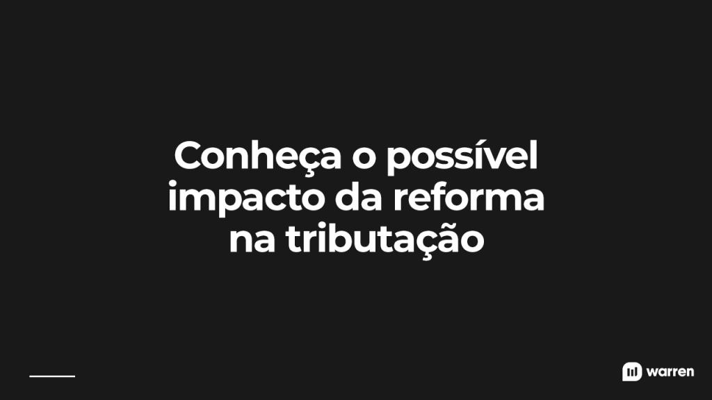 Como a reforma tributária pode impactar dividendos e JCPs, ilustração