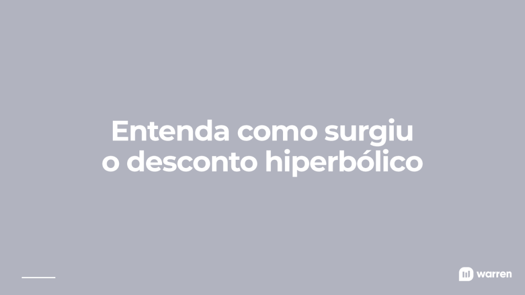 O surgimento do desconto hiperbólico, ilustração