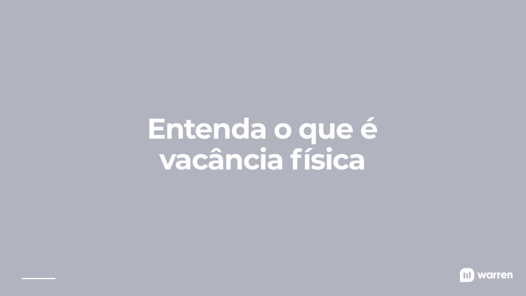 O que é vacância física em fundos imobiliários, ilustração