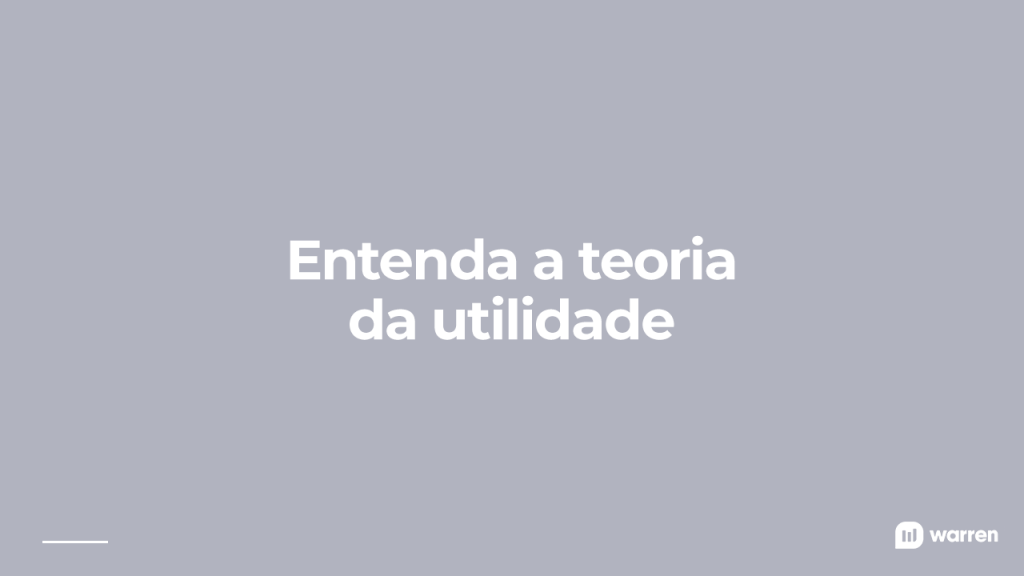 Como funciona a teoria da utilidade, ilustração