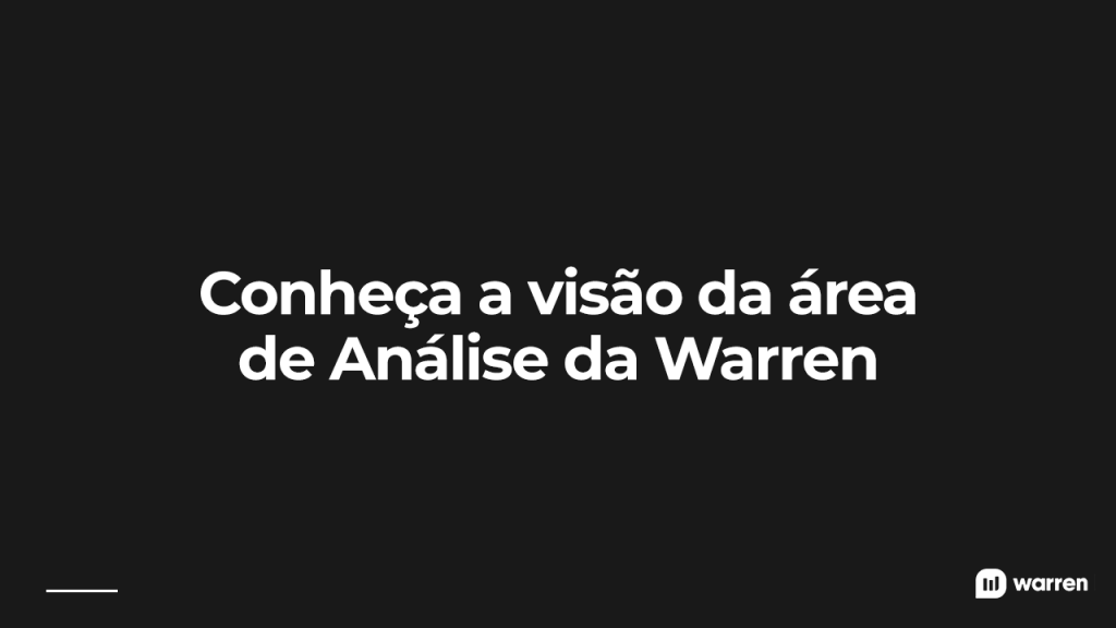 Qual a visão da área de Análise da Warren?, ilustração