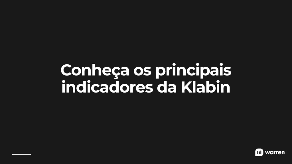 Principais indicadores da Klabin, ilustração