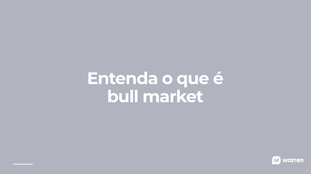 Entenda o que é Bull Market, ilustração