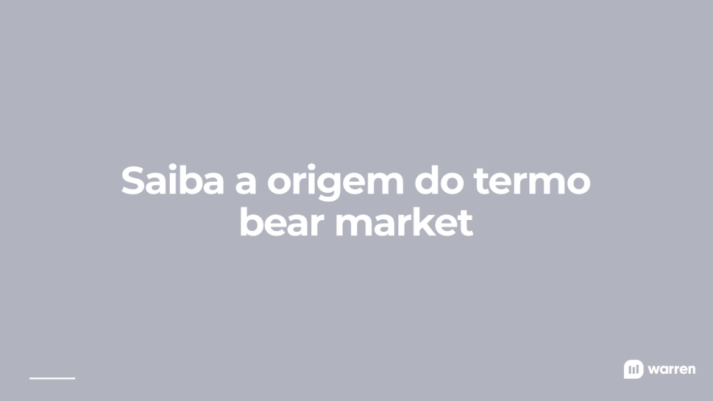 Saiba a origem do termo Bear market, ilustração 
