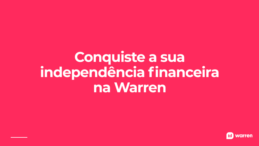 Conquiste a sua independência financeira na Warren, ilustração 