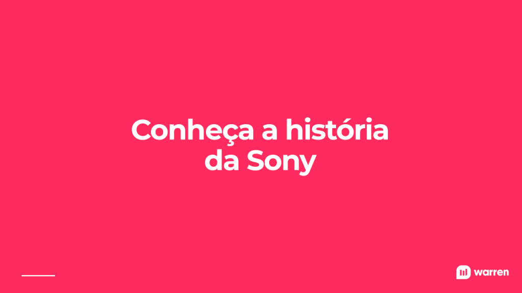 Conheça a história da Sony, ilustração 