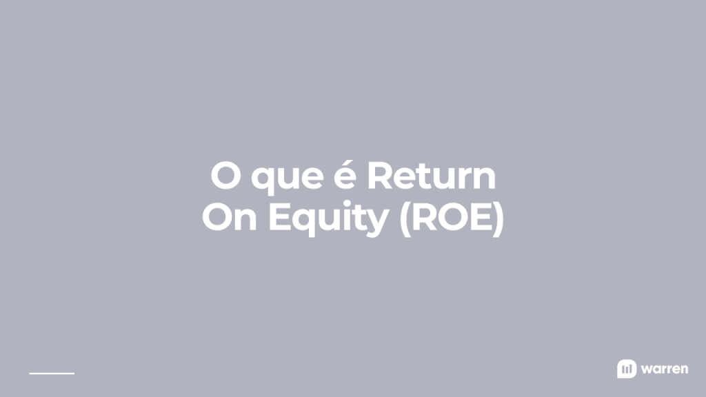 O que é Return On Equity, ilustração 
