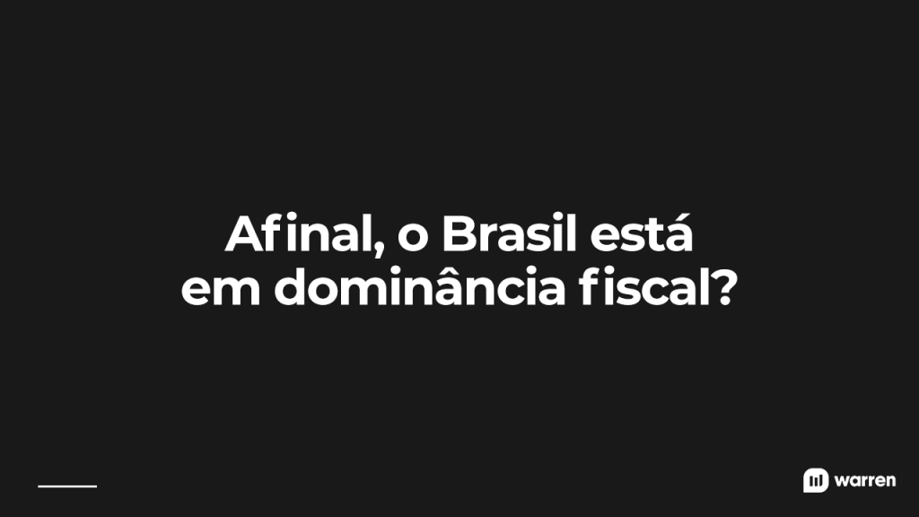 O Brasil está sob dominancia fiscal, ilustração