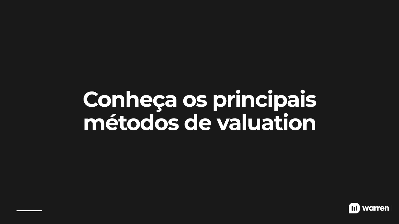 Valuation Como Descobrir O Valor De Uma Empresa E Quais Cuidados Tomar