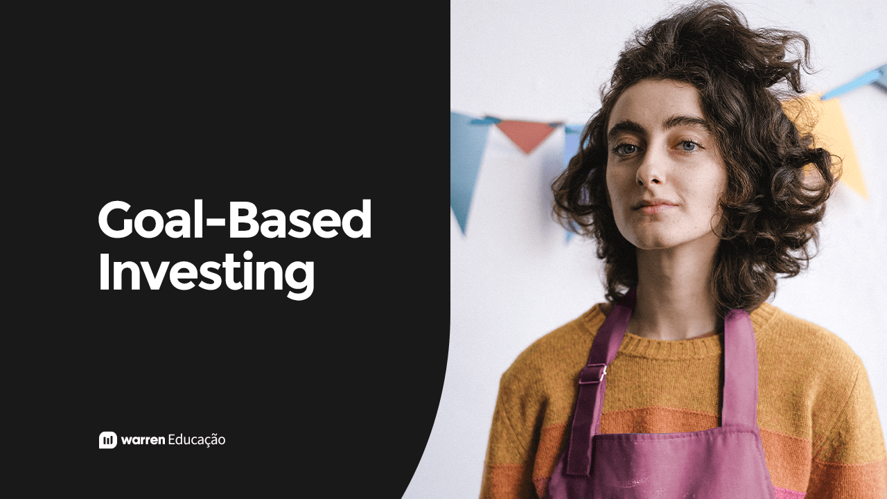 Goalbased Investing saiba como funciona este modelo de investimento