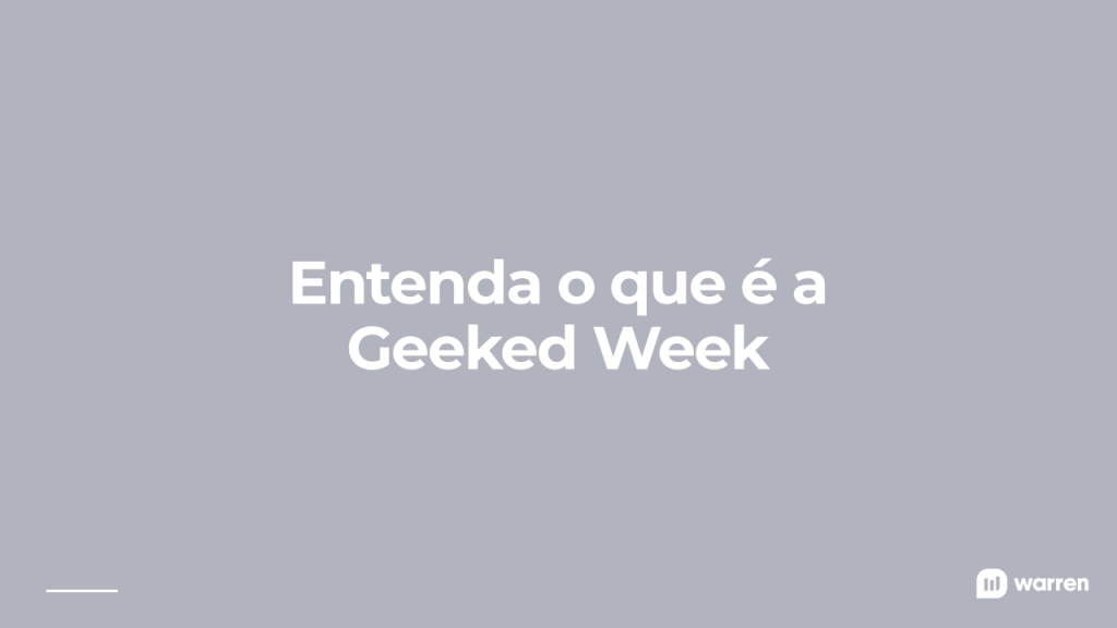 O que é a Geeked Week, ilustração